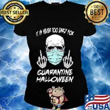 Skull mask it is never too early for halloween s Ladies tee