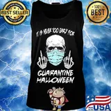 Skull mask it is never too early for halloween s Tank top