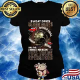 Skull sweat dries blood clots bones heal on the strongest men become tow truck operators s Ladies tee