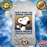 Snoopy that's what i do i drink coffee i hate people and i know things vintage retro shirt