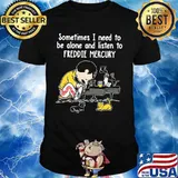 Sometimes i need to be alone and listen to freddie mercury shirt