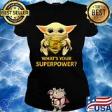Star wars baby yoda hug superman ups what's your superpower s Ladies tee