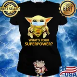 Star wars baby yoda mask hug superman ups what's your superpower s Ladies tee