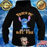 Stitch touch me and i will bite you s Hoodie