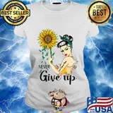 Strong woman liver cancer mom never give up sunflower s Ladies tee