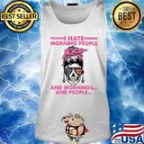 Sugar skull girl i hate morning people and mornings and people s Tank top