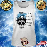 Sugar skull girl yes i am the crazy tattoo lady s Tank top