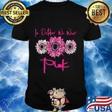 Sunflower in october we wear pink cancer awareness shirt
