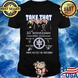 Take that 30rd anniversary 1990 2020 thank you for the memories signatures shirt