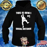 Take The Elf This is How I #1 Social Distance s Hoodie