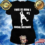 Take The Elf This is How I #1 Social Distance s Ladies tee