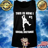 Take The Elf This is How I #1 Social Distance s Tank top