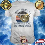 THAT'S WHAT I DO I CLIMB I HATE PEOPLE AND I KNOW THINGS SLOTH CLIMBING VINTAGE RETRO SHIRT