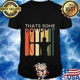 Thats Some Bowshit Archery Bow Arrow Compound Shoot Funny T-Shirt
