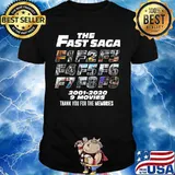 The fast saga 2001 2020 9 movies thank you for the memories shirt