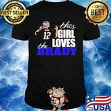This girl loves the tom brady new england patriots shirt