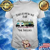 This is how me roll the taylors shirt