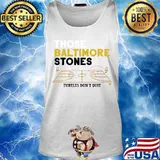Those baltimore stones turtles don't quit basketball s Tank top
