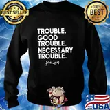 Trouble good trouble necessary trouble john lewis black s Sweater