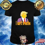 Trump I can't breathe shirt