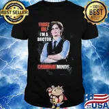 Trust me i'm a doctor criminal minds shirt
