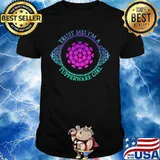 Trust me i'm a tupperware girl shirt