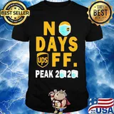 Ups no days off peak 2020 toilet paper mask logo shirt