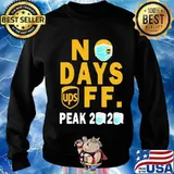 Ups no days off peak 2020 toilet paper mask s Sweater