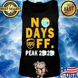 Ups no days off peak 2020 toilet paper mask s Tank top