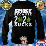 Weed smoke because 2020 sucks s Sweater