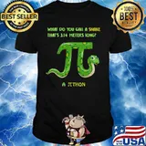 What do you call a snake that's 3.114 meters long a python shirt