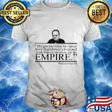 Winston churchill the gin and tonic has saved more englishmen's lives and minds than all the doctors in the empire shirt