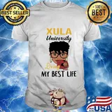 Xula university living my best life shirt
