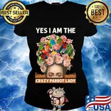 Yes i am the crazy parrot lady flowers s Ladies tee