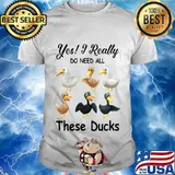 Yes i really do need all these ducks shirt