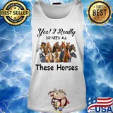 Yes i really do need all these horses s Tank top