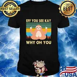 Yoga chill sloth eff you see kay why oh you vintage retro shirt