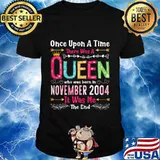 16 Years Birthday Girls 16th Birthday Queen November 2004 T-Shirt