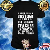 1st Grade Teacher Halloween Costume Scary Funny Boo T-Shirt