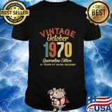 50 Year Old Birthday Gifts October 1970 Quarantine Edition T-Shirt