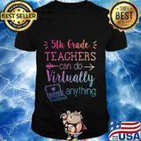 5th Grade Teachers Can Do Virtually Anything Back To School T-Shirt