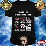 6 Things I Do In My Spare Time - Fire Truck Firefighter T-Shirt