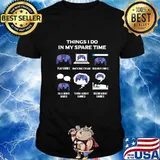 6 Things I Do In My Spare Time Play Game Video Games Gift T-Shirt