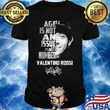 Age is not an issue it's just a number valentino rossi signature shirt