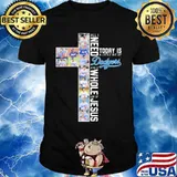All i need today is a little bit of los angeles dodgers baseball team and a whole lot of jesus shirt