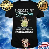 Baby yoda witch i googled my symptoms turns out i just need to go to work at panera bread shirt