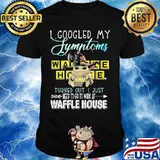 Baby yoda witch i googled my symptoms turns out i just need to go to work at waffle house shirt