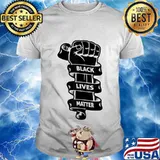 Black Lives Matter Equality Pride Melanin FIST BLM T-Shirt