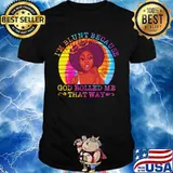 Black woman i'm blunt because god rolled me that way vintage retro shirt