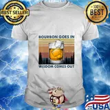 Bourbon Goes In Wisdom Comes Out Vintage T-Shirt